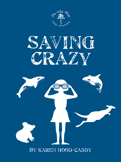 Title details for Saving Crazy by Karen Hood-Caddy - Available